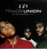 12inch Vinyl Single - Trade Union - je vais grandir