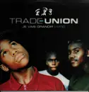 12inch Vinyl Single - Trade Union - je vais grandir