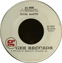 7inch Vinyl Single - Trade Martin - La Mer
