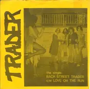 Trader - Back Street Trader / Love On The Run