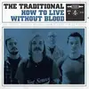 LP - Traditional - How To Live Without Blood