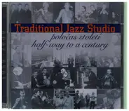 Traditional Jazz Studio - polocas stoleti half-way to a century