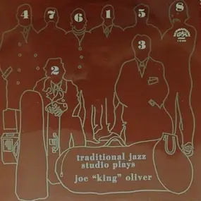 Traditional Jazz Studio - Plays Joe 'King' Oliver