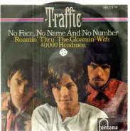 Traffic - No Face, No Name And No Number