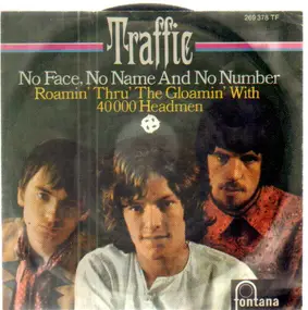 Traffic - No Face, No Name And No Number