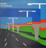 Traffic - On the Road