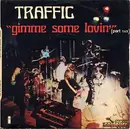 7inch Vinyl Single - Traffic - Gimme Some Lovin'
