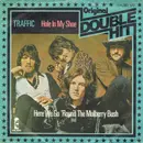 7inch Vinyl Single - Traffic - Hole In My Shoe / Here We Go 'Round The Mulberry Bush