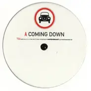 Traffic Signs - Coming Down / Back On Crack