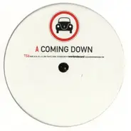 Traffic Signs - Coming Down / Back On Crack