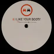 Traffic Signs - I Like Your Booty / The Big Fake