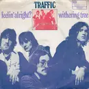 7inch Vinyl Single - Traffic - Feelin' Alright? / Withering Tree