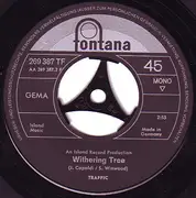 7inch Vinyl Single - Traffic - Feeling Alright / Withering Tree