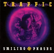 Traffic - Smiling Phases