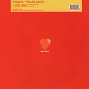 Trafik - Your Light