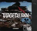 CD - Tragedy Ann - Lesser