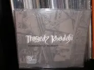 Tragedy Khadafi - Permanently Scarred