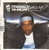 Tragedy Khadafi - What's Good?