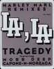 12'' - Tragedy Khadafi, Mobb Deep - LA, LA (Marley Marl Remixes)