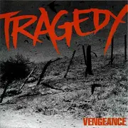 LP - Tragedy - Vengeance - Gatefold