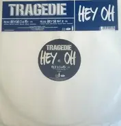 Tragédie - Hey Oh