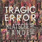 CD - Tragic Error - Klatsche In Die Hände - Mini-CD / Card Sleeve
