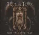 CD - Trail Of Tears - Free Fall Into Fear - Digipak