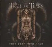 Trail Of Tears - Free Fall into Fear