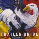 CD - Trailer Bride - Hope Is A Thing With Feathers