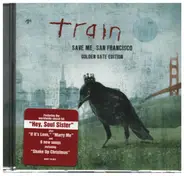 Train - Save Me San Francisco