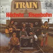 Train - Höchste Eisenbahn