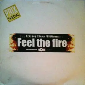 Traisey Elana Williams - Feel The Fire