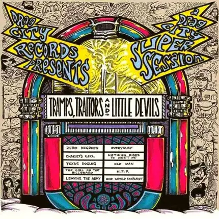 TRAITORS & LITTLE DEVILS TRAMPS - A DRAG CITY SUPERSESSION