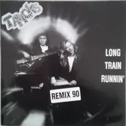 Traks - Long Train Runnin' (Remix 90)