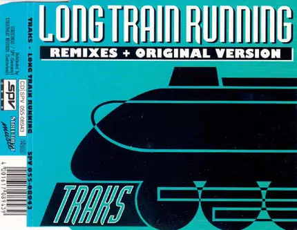 Traks - Long Train Running (Remixes + Original Version)
