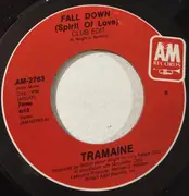 7inch Vinyl Single - Tramaine - Fall Down (Spirit Of Love)