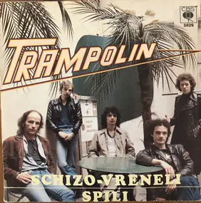 Trampolin - Schizo-Vreneli / Spili