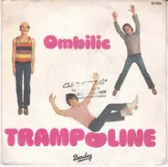 Trampoline - Ombilic