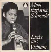 7inch Vinyl Single - Tran Van Minh - Minh Singt Seine Sehnsucht - Lieder Aus Vietnam