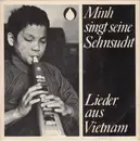 7inch Vinyl Single - Tran Van Minh - Minh Singt Seine Sehnsucht - Lieder Aus Vietnam