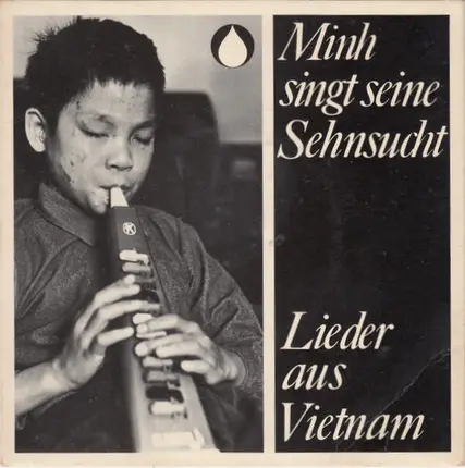 Tran Van Minh - Minh Singt Seine Sehnsucht - Lieder Aus Vietnam