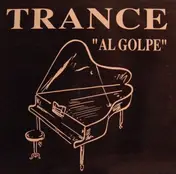 Trance - Al Golpe