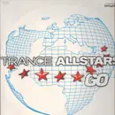 12inch Vinyl Single - Trance Allstars - Go