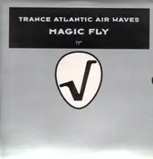 Trance Atlantic Air Waves - Magic Fly
