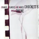 12'' - Trance Atlantic Air Waves - Crockett's Theme