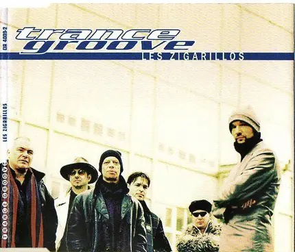 Trance Groove - Les Zigarillos