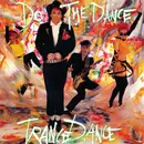 7inch Vinyl Single - Trance Dance - Do The Dance
