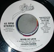 7inch Vinyl Single - Trance Dance - River Of Love