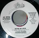 7inch Vinyl Single - Trance Dance - River Of Love