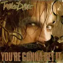 7inch Vinyl Single - Trance Dance - You're Gonna Get It